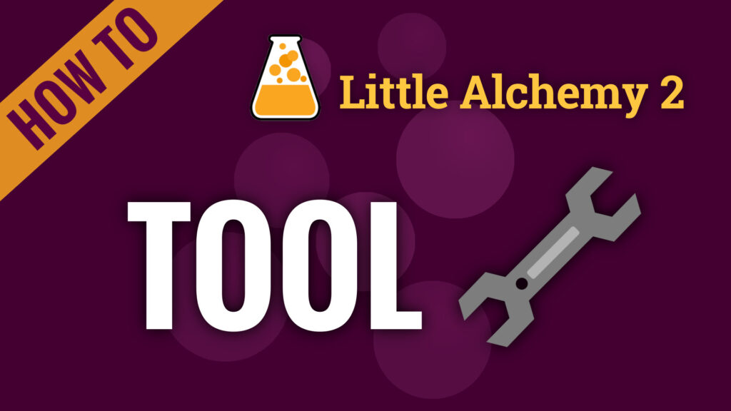 How to Make Tool in Little Alchemy 2