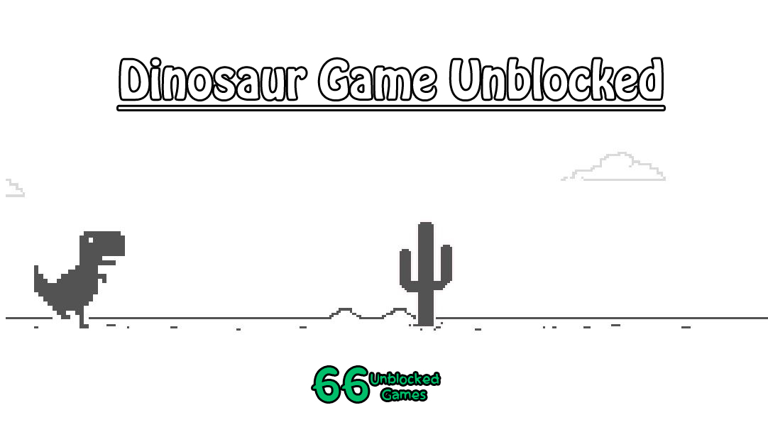 Dinosaur Game Unblocked